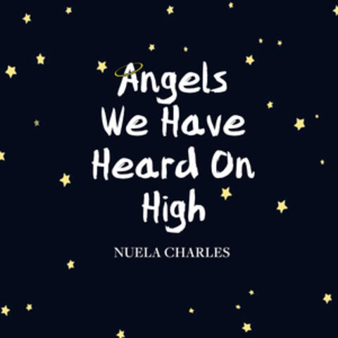 Angels We Have Heard on High