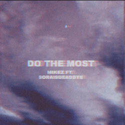 Do the Most