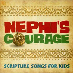 Nephi's Courage