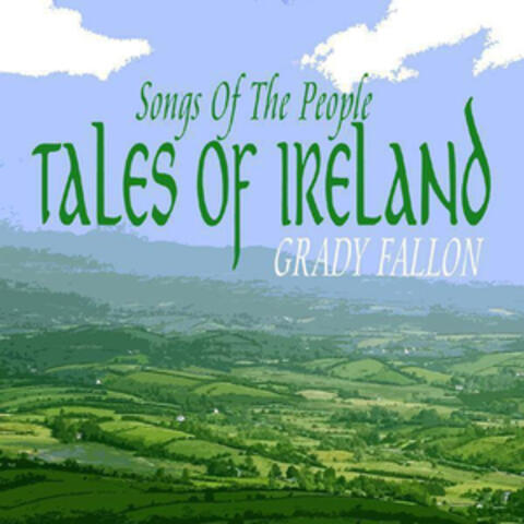 Songs Of The People, Tales Of Ireland
