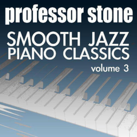 Smooth Jazz Piano Classics (Volume Three)