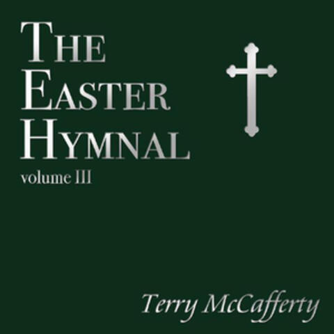 The Easter Hymnal (Volume 3)