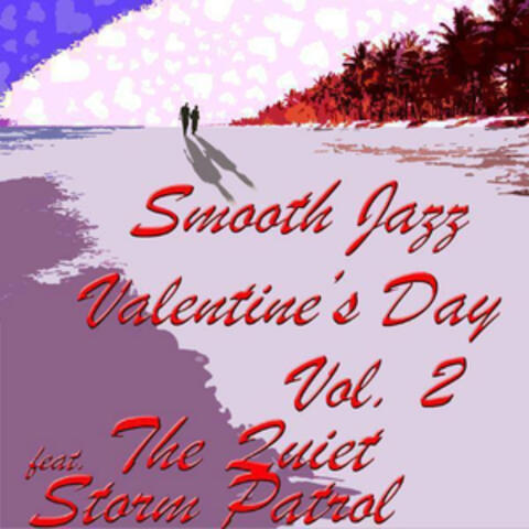 Smooth Jazz Valentine's Day (Volume Two)