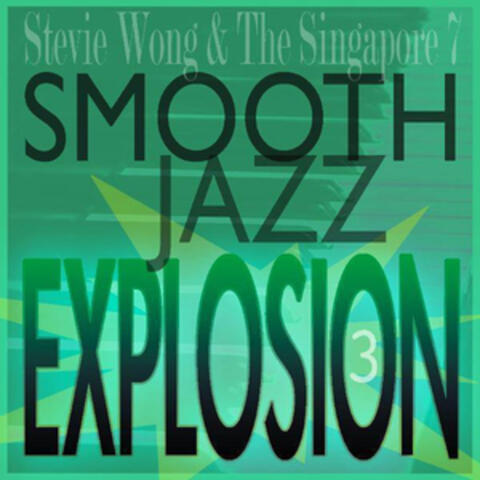 Smooth Jazz Explosion (Volume 3)