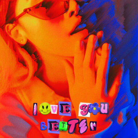 Love You Better