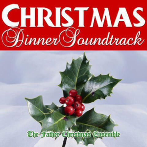 Christmas Dinner Soundtrack
