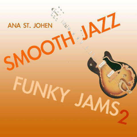 Smooth Jazz Funky Jams 2