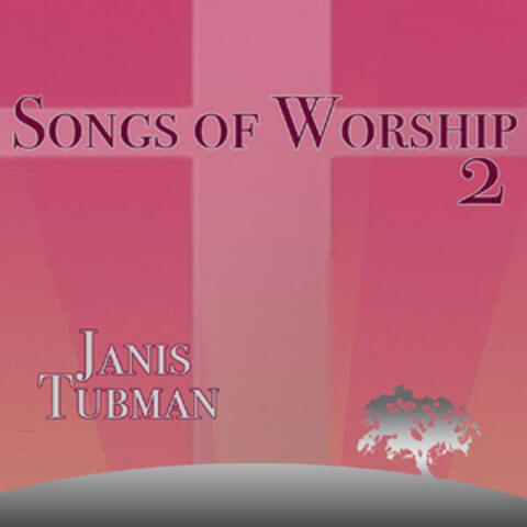 Songs Of Worship 2