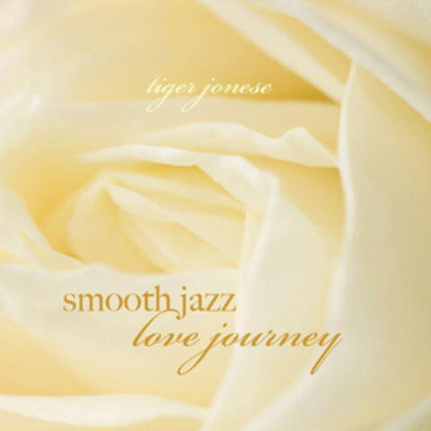 Smooth Jazz Love Journey