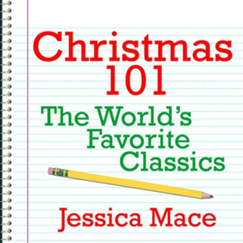 Christmas 101 - The World's Favorite Classics
