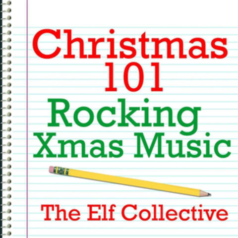 Christmas 101 - Rocking Xmas Music