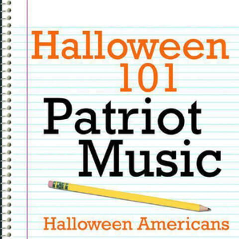 Halloween 101 - Patriot Music