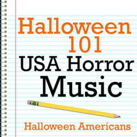Halloween 101 - USA Horror Music