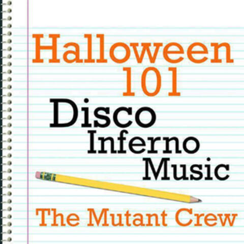 Halloween 101 - Disco Inferno Music