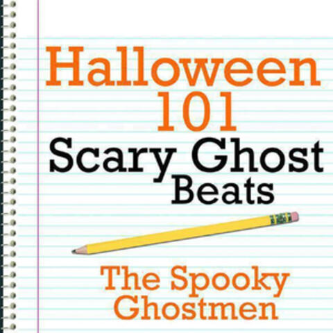 Halloween 101 - Scary Ghost Beats