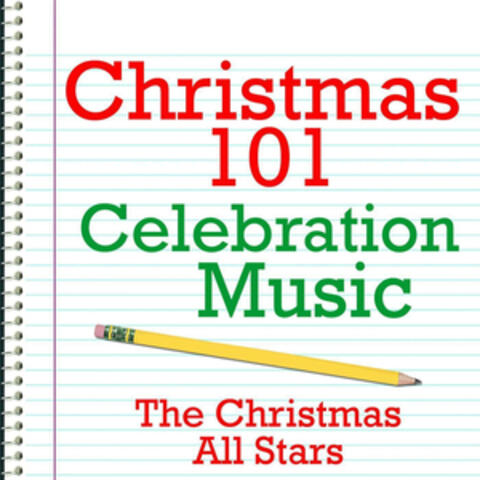 Christmas 101 - Celebration Music