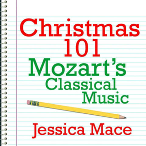 Christmas 101 - Mozart's Classical Music