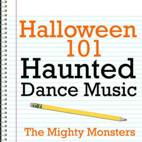 Halloween 101 - Haunted Dance Music