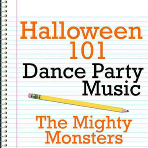 Halloween 101 - Dance Party Music