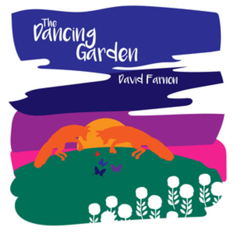 The Dancing Garden