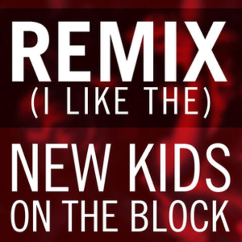 Remix (I Like The)