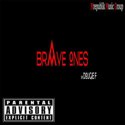 Brave Ones