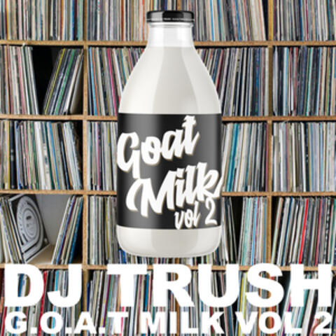 G.O.A.T Milk, Vol. 2