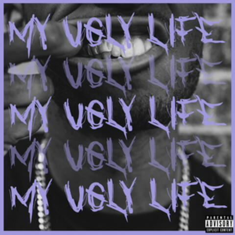 My Ugly Life