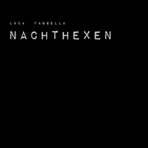 NACHTHEXEN