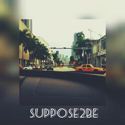 Suppose2Be