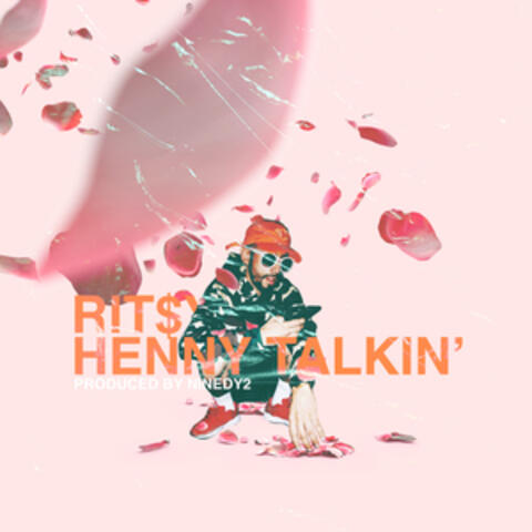 Henny Talkin'