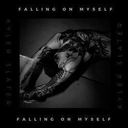 Falling on Myself