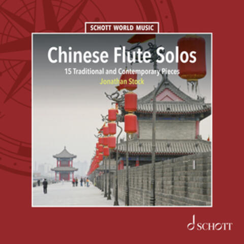Chinese Flute Solos - 15 Traditional and Contemporary Pieces