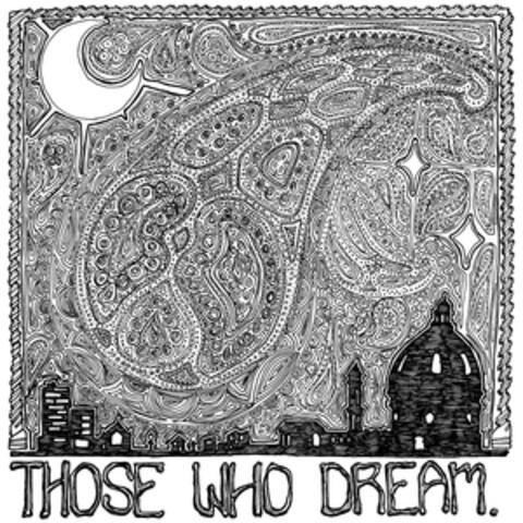 Those Who Dream