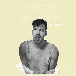 Faking In Love