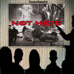 Not Hate