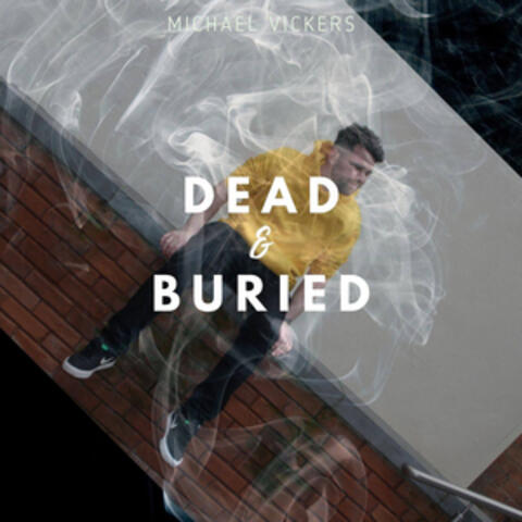 Dead and Buried