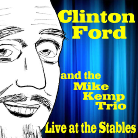 Clinton Ford Live at the Stables