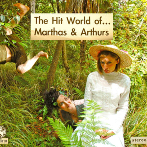 The Hit World Of... Marthas & Arthurs