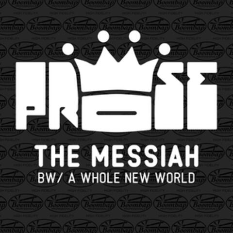 The Messiah / A Whole New World