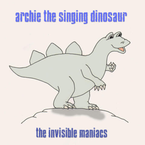 Archie the Singing Dinosaur