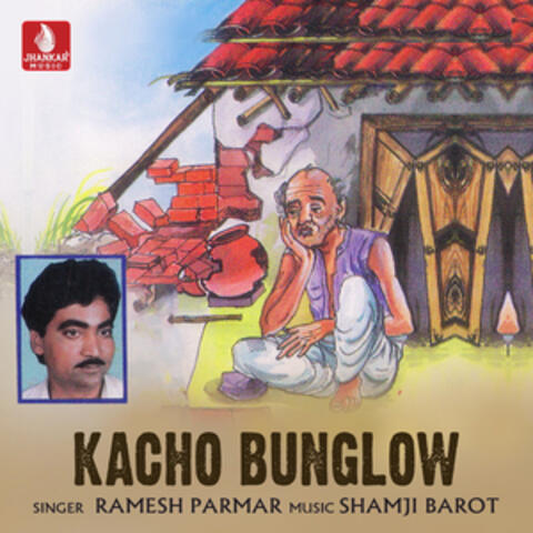 Kacho Bunglow - Single