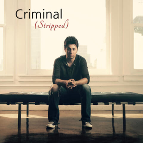 Criminal (Stripped)