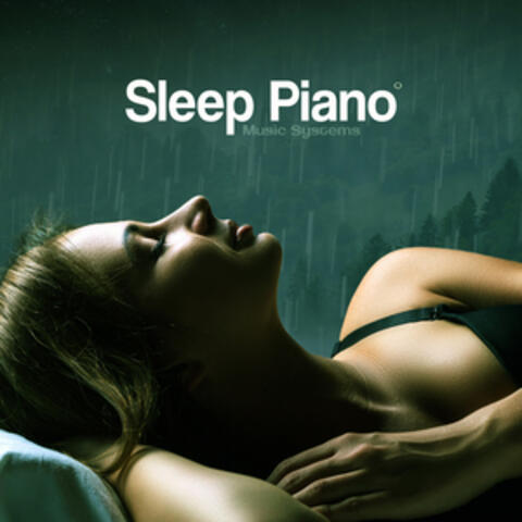 Sleep Piano Music Systems