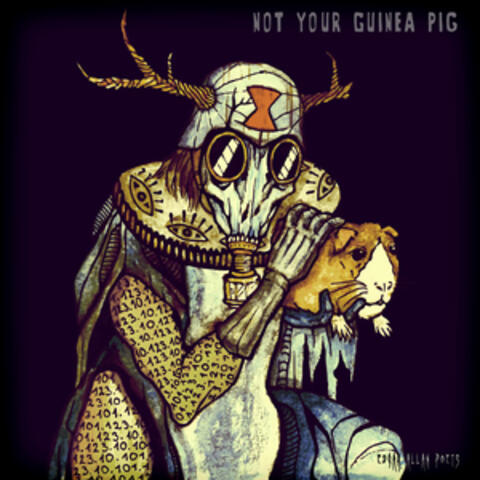 Not Your Guinea Pig