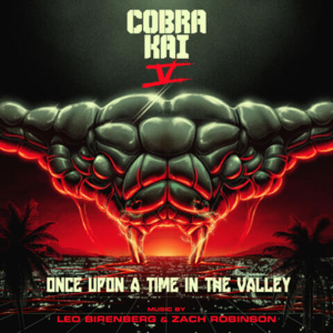 Once Upon a Time in the Valley (From the Cobra Kai: Season 5 Soundtrack)