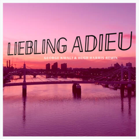Liebling Adieu