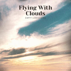 Flying with Clouds