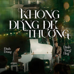 Không Đáng Để Thương