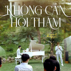 Không Cần Hỏi Thăm
